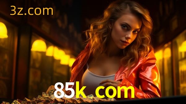 bet 85k com